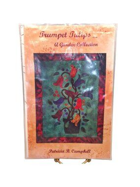 Trumpet Tulips Quilt Pattern Applique Design Wall Hanging By Patricia Campbell